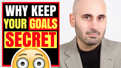 Why Keep Your Goals A Secret.