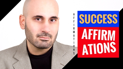 What Are Success Affirmations