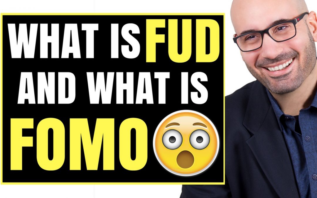 What is FUD and what is FOMO