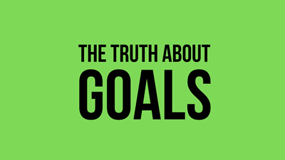 Why Goals Are Bad – Success Secrets 2020 -This is Better Than Goals.